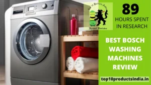 Best Bosch Washing Machines in India Review & Buyer’s Guide