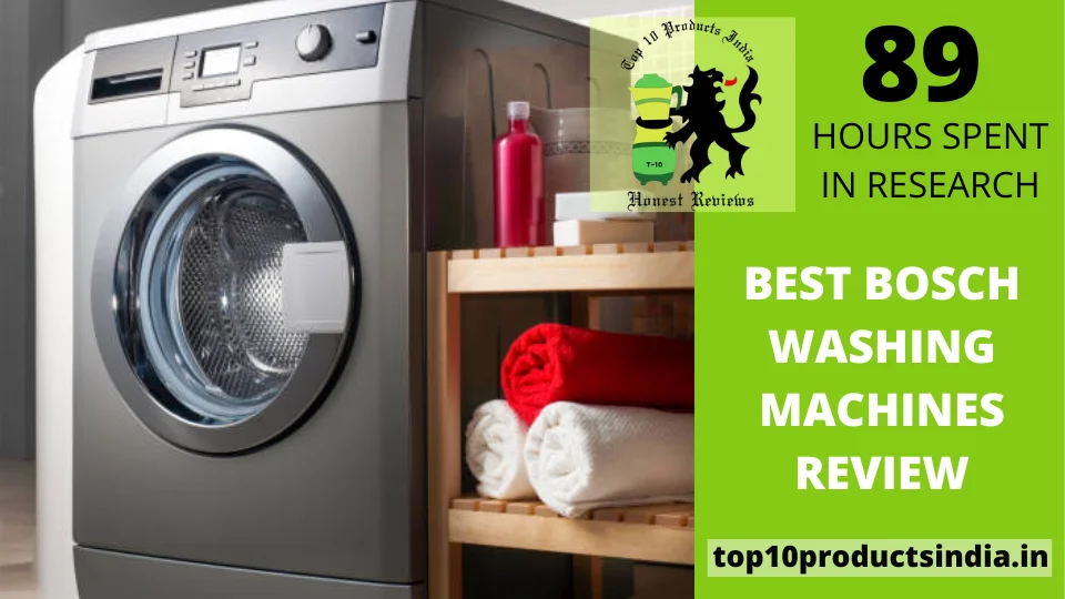 Read more about the article Best Bosch Washing Machines in India Review & Buyer’s Guide