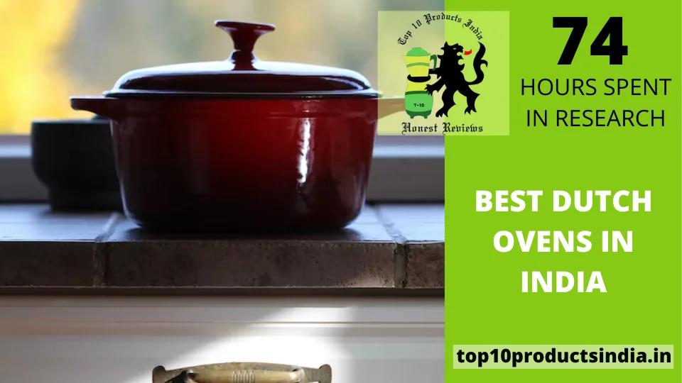 You are currently viewing Best Dutch Ovens in India: Expert’s Recommendations