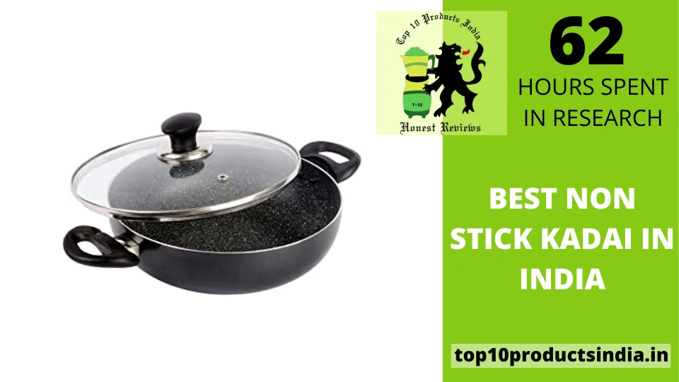 You are currently viewing Best Non Stick Kadai in India: Top 12 Picks of 2025