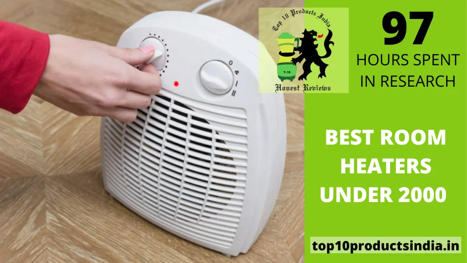 Read more about the article 10 Best Room Heaters Under ₹2000 in India