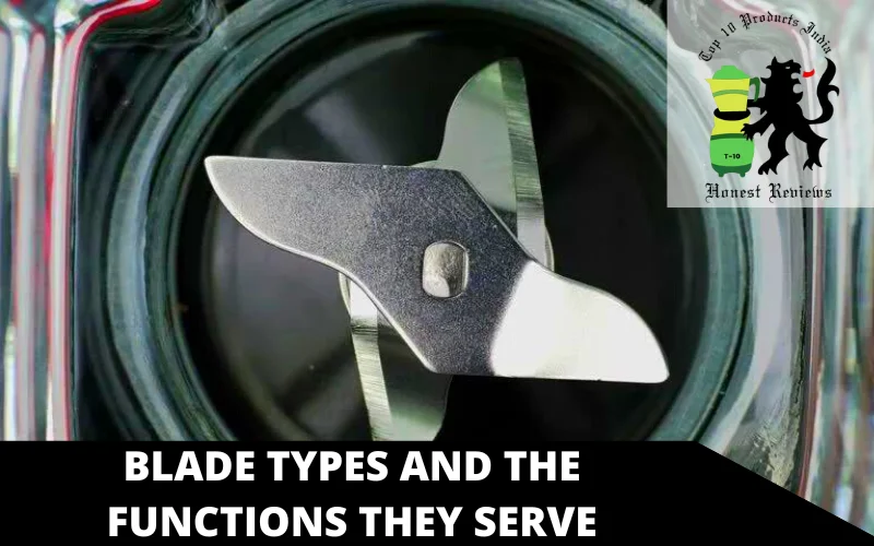 Blade Types and the Functions they Serve