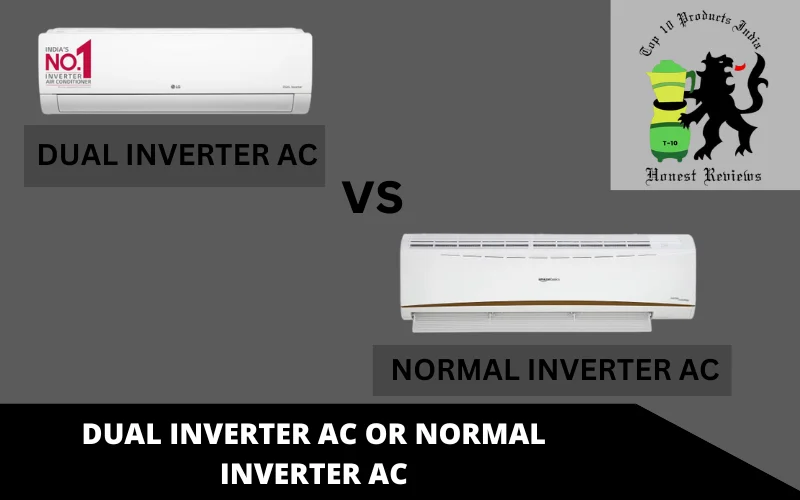 DUAL INVERTER AC OR NORMAL INVERTER AC