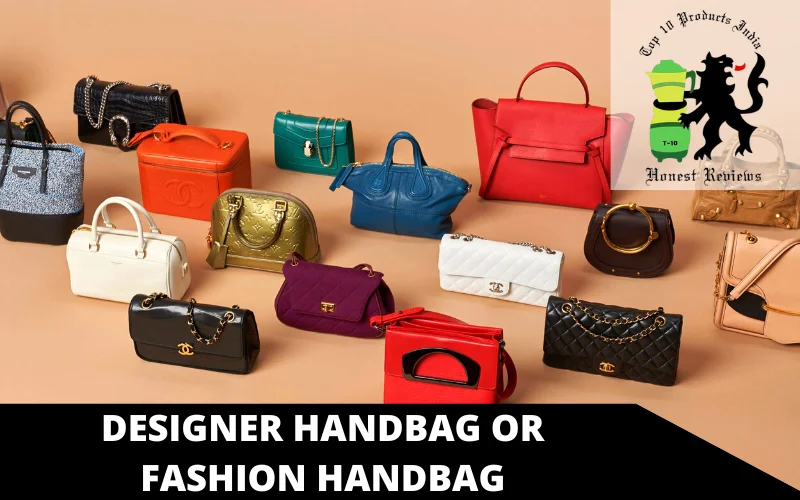 Designer Handbag or Fashion Handbag