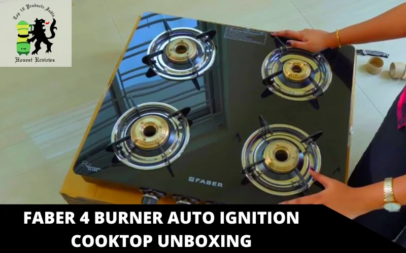 Faber 4 Burner Auto Ignition Cooktop unboxing