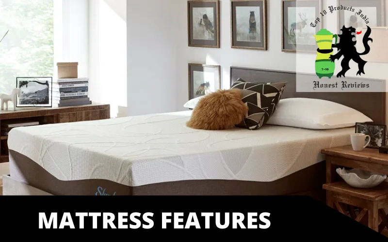 MATTRESS FEATURES