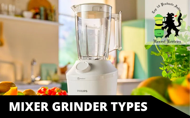 Mixer Grinder Types