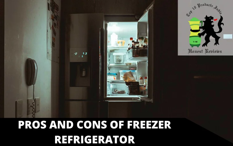 Pros and Cons of Freezer Refrigerator