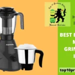 Best Butterfly Mixer Grinder in India: Reviews & Buyer’s Guide