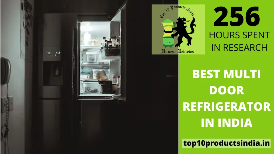 You are currently viewing Best Multi Door Refrigerator in India Reviews & Buyer’s Guide 2025