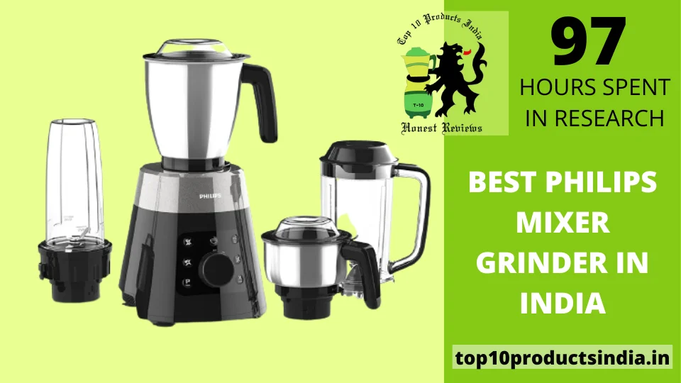 You are currently viewing Best Philips Mixer Grinder in India: Which Model is The Best?