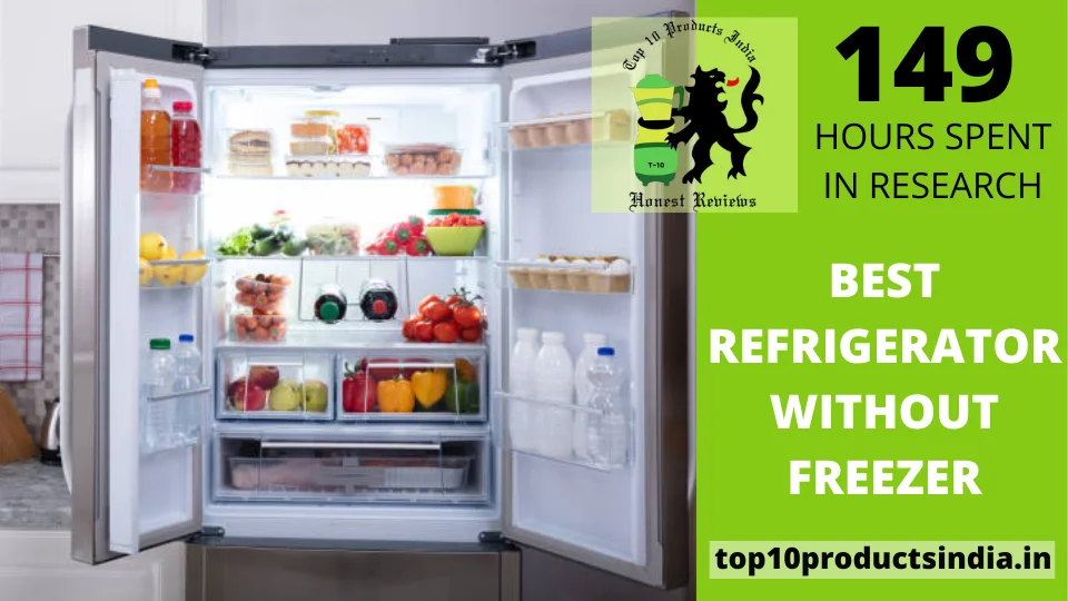 You are currently viewing Top 10 Best Refrigerator Without Freezer In India – 2023 Guide