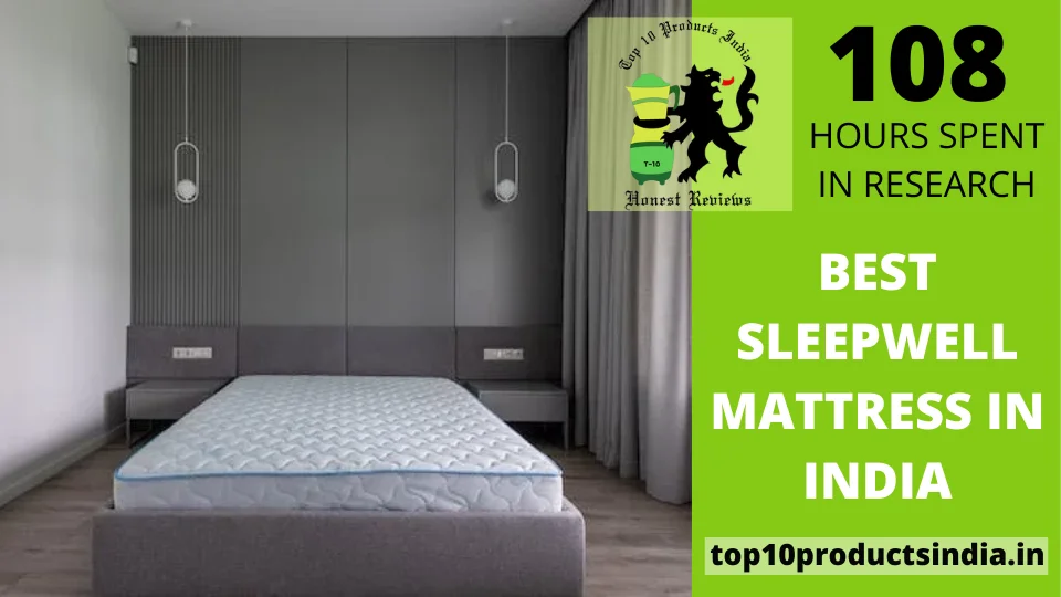 Best Sleepwell Mattress in India: Reviews & Price Idea
