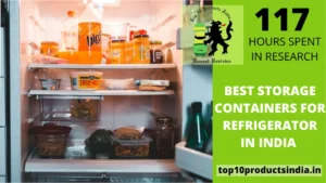 Best Storage Containers for Refrigerator In India
