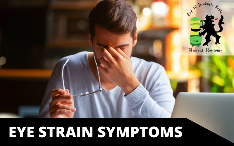 Eye Strain Symptoms