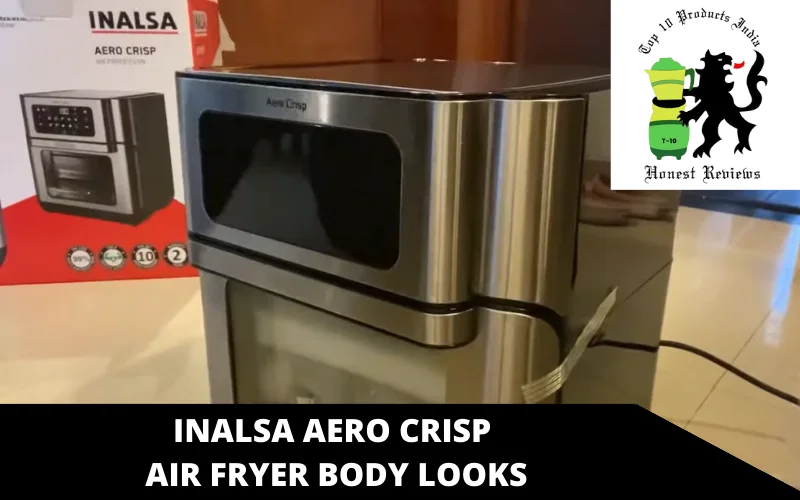 Inalsa Aero Crisp Air Fryer body looks