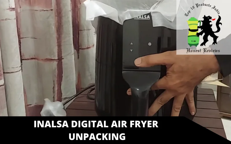 Inalsa Digital Air Fryer UNPACKING