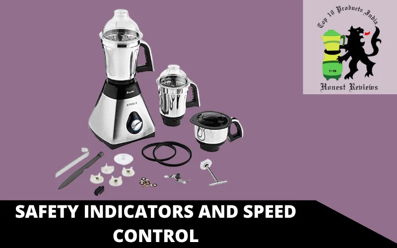 SAFETY INDICATORS AND SPEED CONTROL