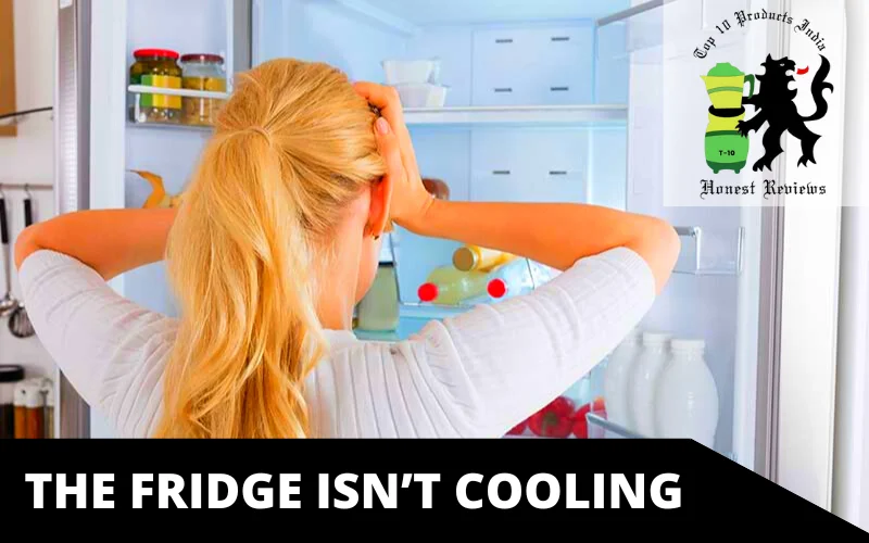 The fridge isn’t cooling