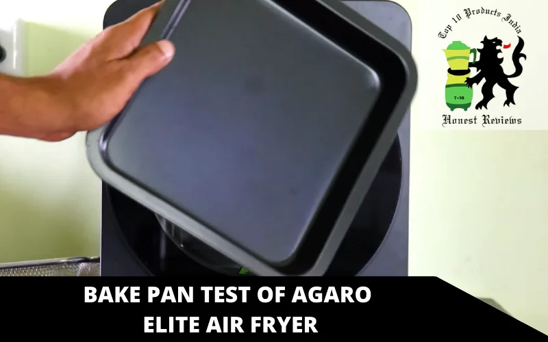 Tray Test of AGARO Elite Air Fryer