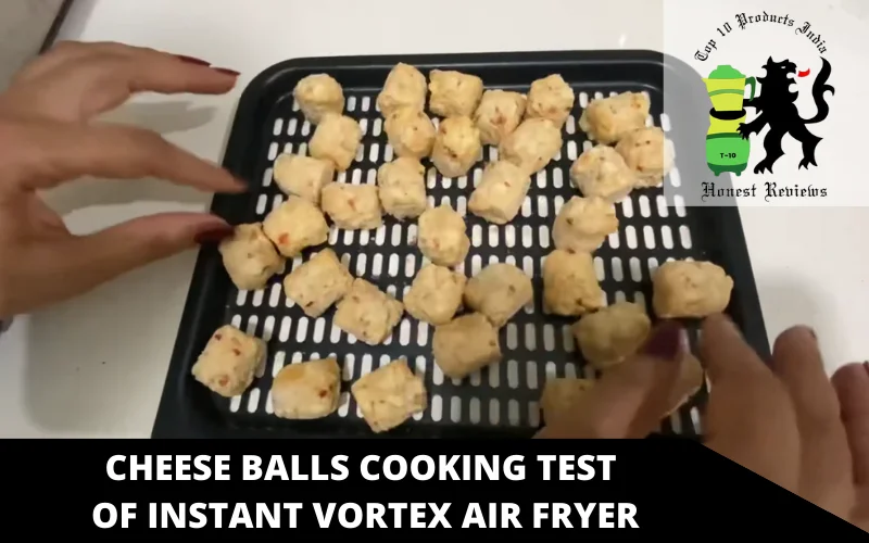 cheese balls Cooking test of Instant Vortex air fryer