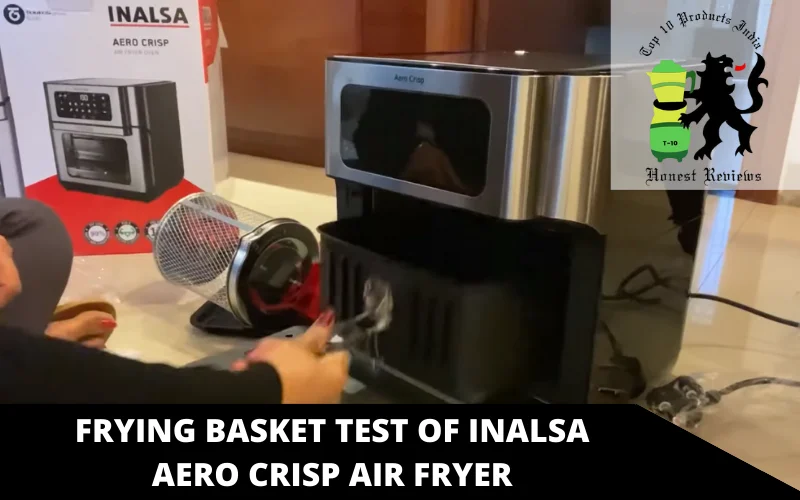 frying basket of Inalsa Aero Crisp Air Fryer