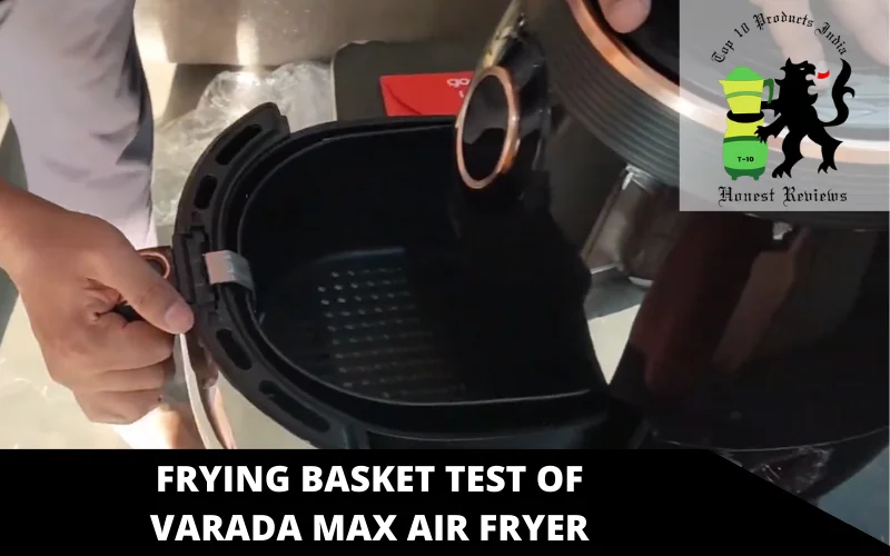 Cooking test of varada max air fryer