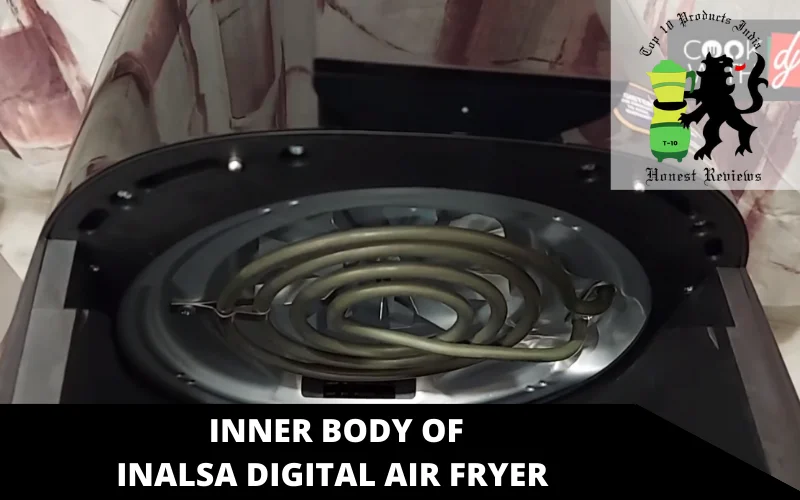 inner body of Inalsa Digital Air Fryer