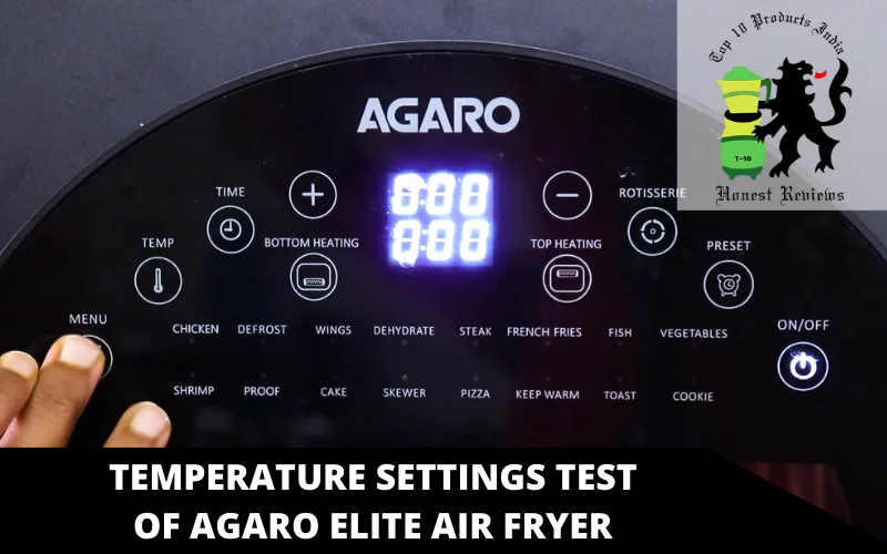 temperature settings test of AGARO Elite Air Fryer