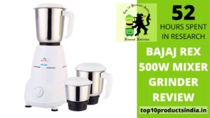 Read more about the article Bajaj Rex 500W Mixer Grinder Review