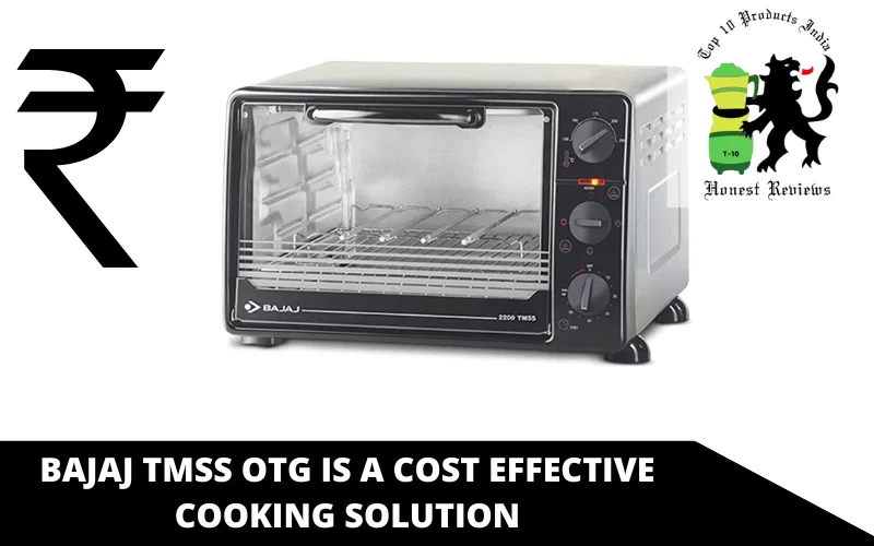 Bajaj TMSS OTG is a cost effective cooking solution