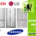 Best Refrigerator Brands in India – Price and Comparison