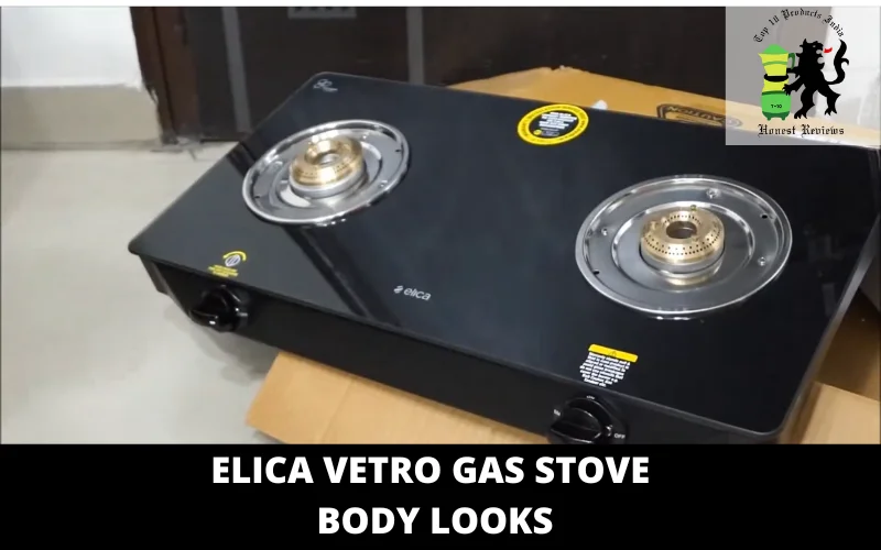 Elica Vetro Gas Stove body looks