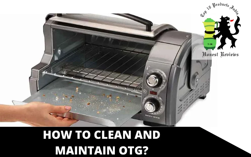 How to Clean and Maintain Otg