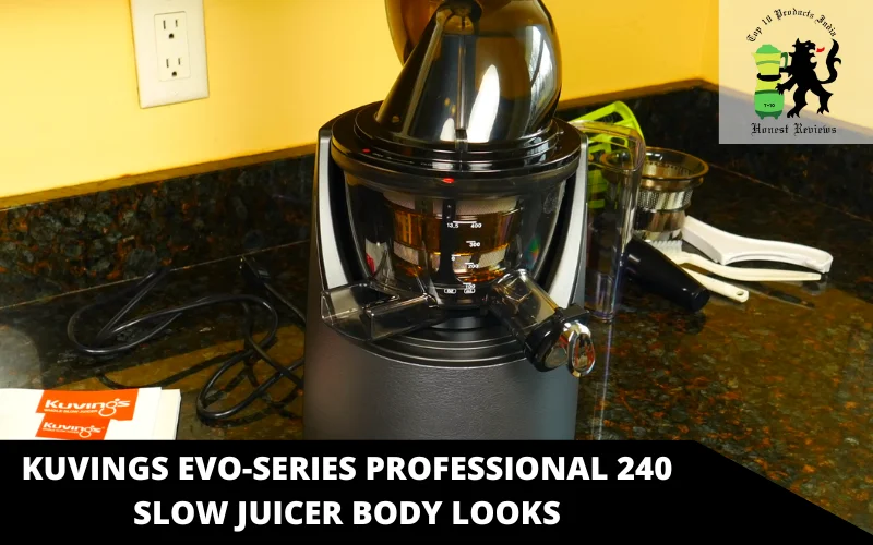 Kuvings Evo-Series Professional 240 Slow Juicer body looks