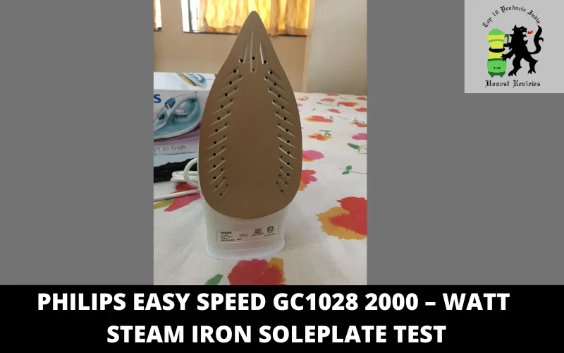 Philips Easy Speed GC1028 2000 – Watt Steam Iron soleplate test