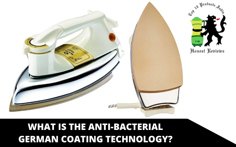 What is the anti-bacterial German coating technology