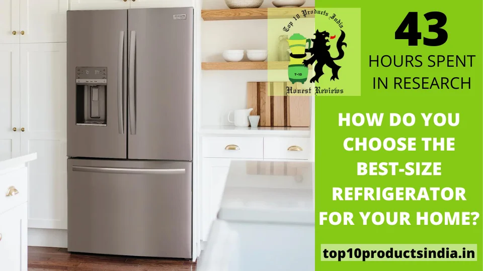 How Do You Choose the Best-Size Refrigerator for Your Home?