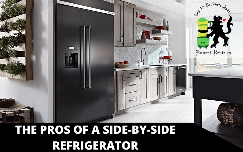 The Pros of a side-by-side refrigerator