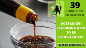 Does Maggi Seasoning Need to Be Refrigerated?