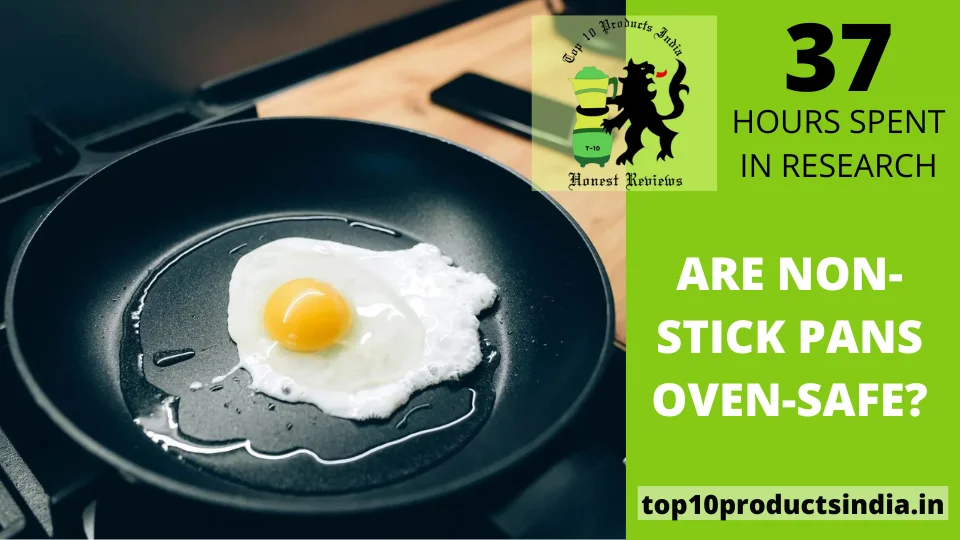Read more about the article Are Non-stick Pans Oven-Safe?