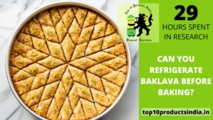 Read more about the article Can you refrigerate Baklava before baking?