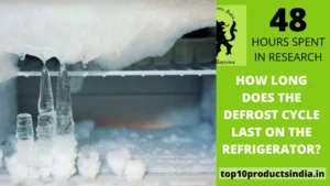 Read more about the article How Long Does the Defrost Cycle Last on the Refrigerator?