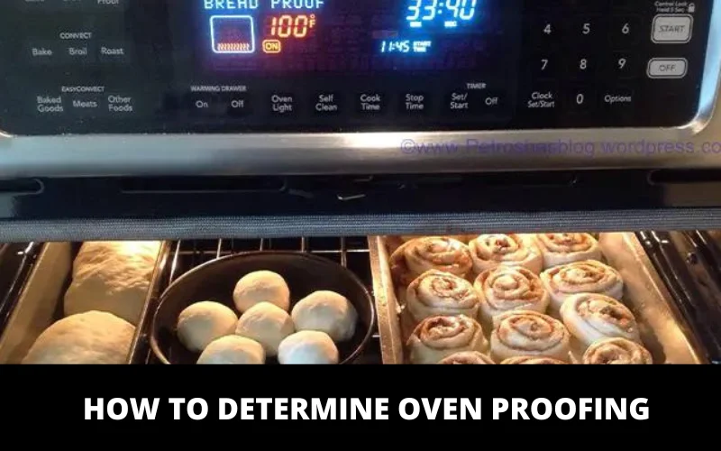 How to Determine Oven Proofing
