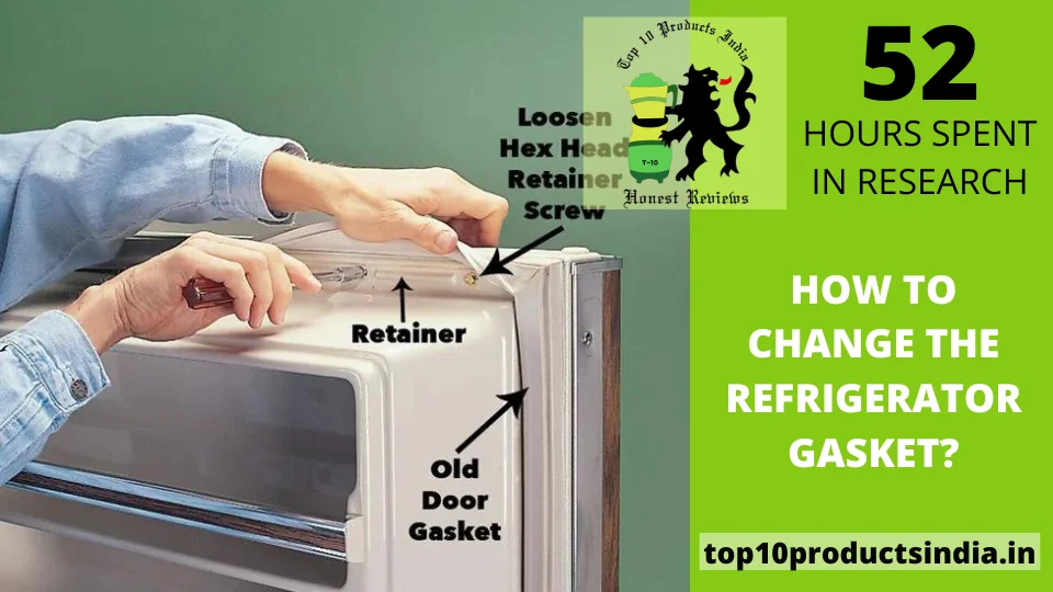 You are currently viewing How to Change the Refrigerator Gasket? Follow These Easy Steps