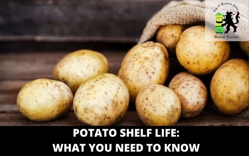 Potato Shelf Life_ What You Need to Know